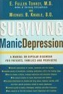 Surviving Manic Depression: A Manual on Bipolar Disorder for Patients, Families, and Providers